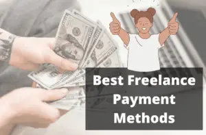 Best freelance payment methods 2022