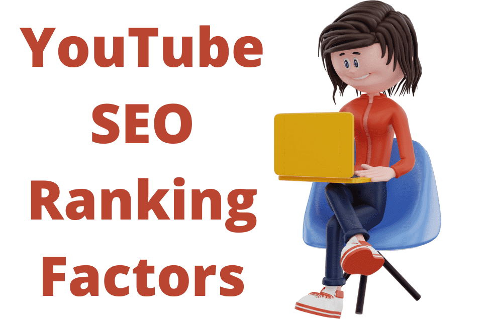 YouTube SEO tips for beginners- SEO Ranking factors