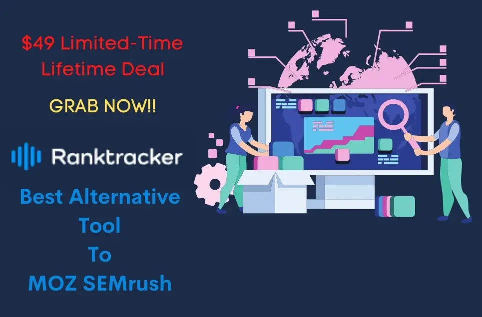 Ranktracker $49 Lifetime Deal Appsumo- Best Alternative Tool To MOZ SEMrush