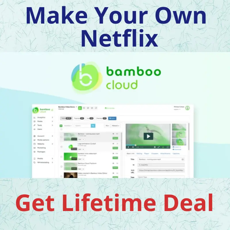 Bamboo Cloud Lifetime Deal Review 2021-22- Make Your Own Netflix