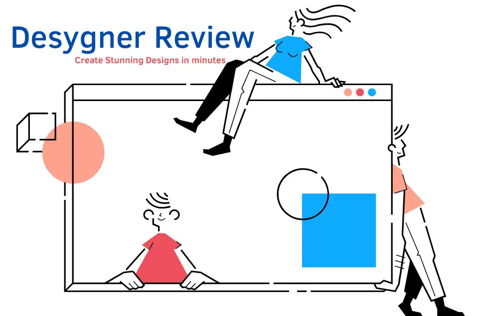 Desygner Review- Create Stunning Designs in 2 Mins