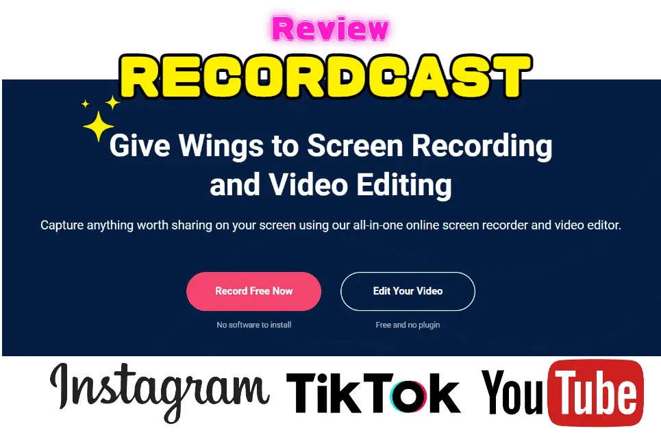 RecordCast Review-Screen Record Videos Online Free in 2022