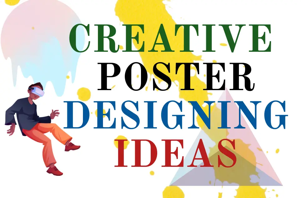Creative Poster Designing Ideas